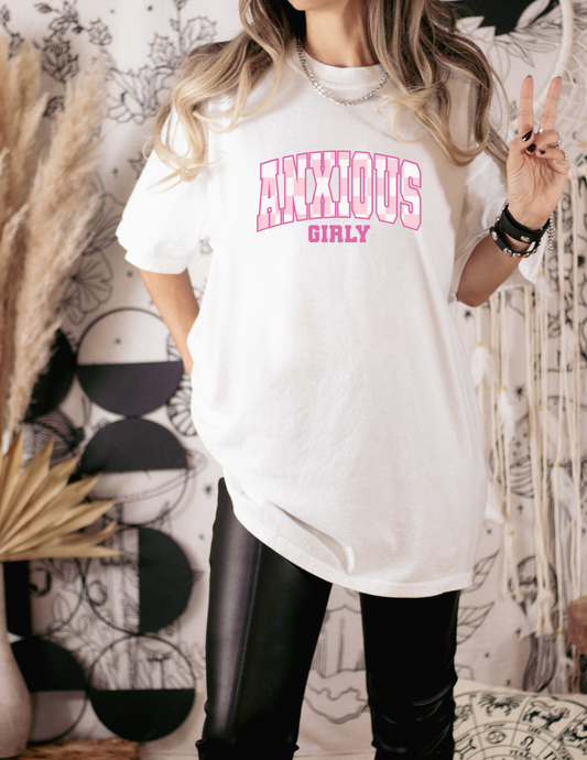 Anxious Girly tee